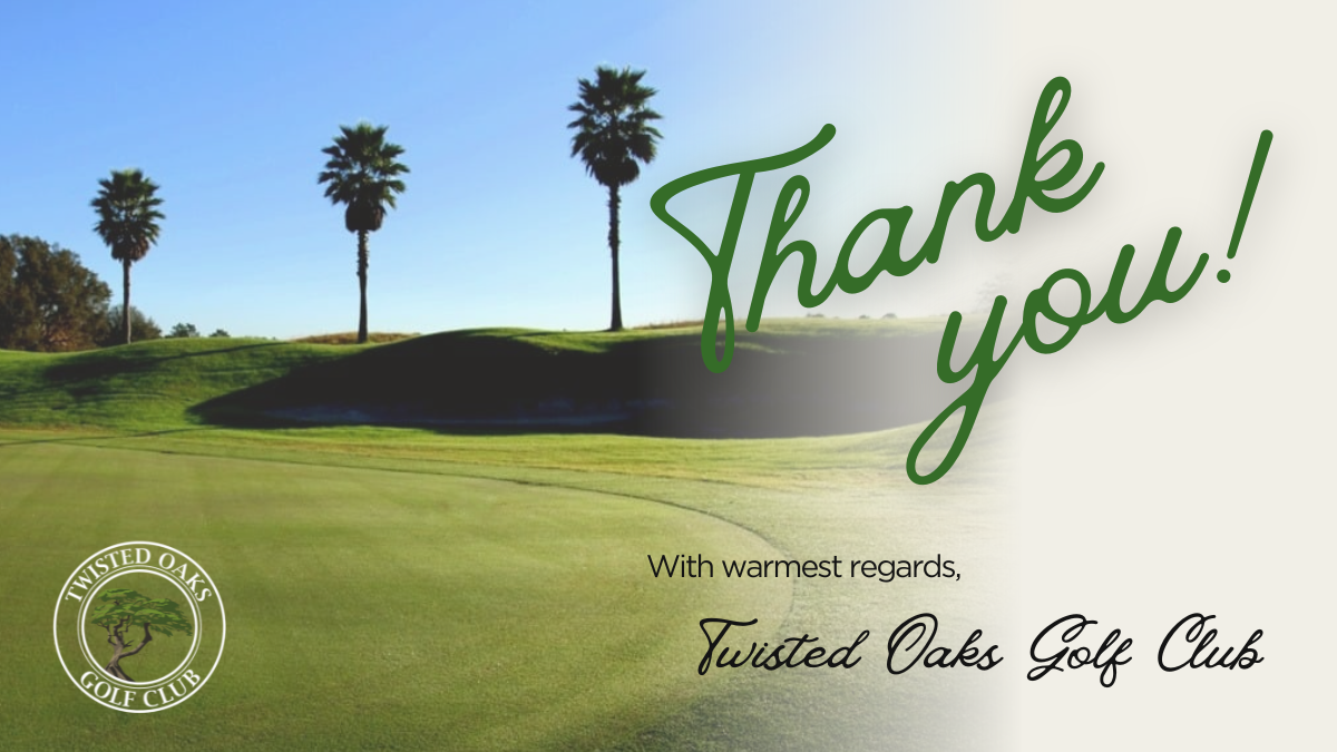 Thank You for a Great 2025 at Twisted Oaks Golf Club
